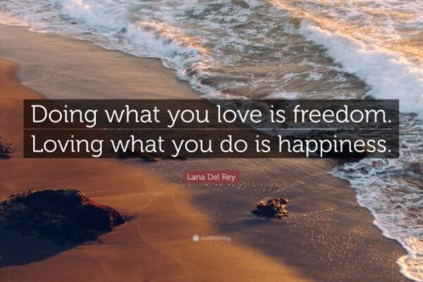 Doing What You Love, Loving What You Do