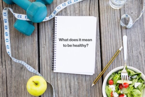 What Does It Mean to Be Healthy