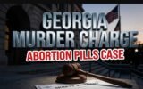 alexia moore georgia abortion law murder case