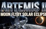 artemis ii lunar flyby solar eclipse earthrise views