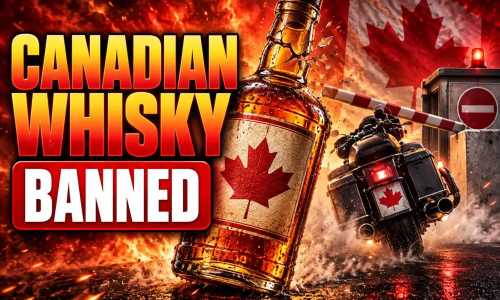 Trump bans Canadian whisky motorcycles whey September