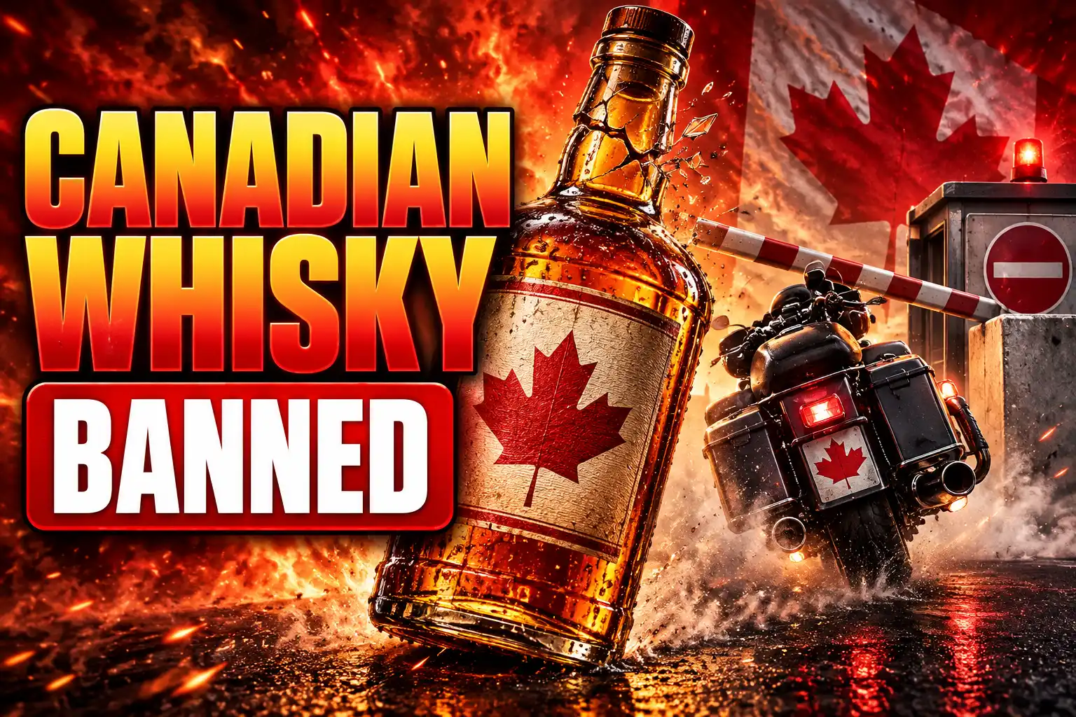 Trump bans Canadian whisky motorcycles whey September
