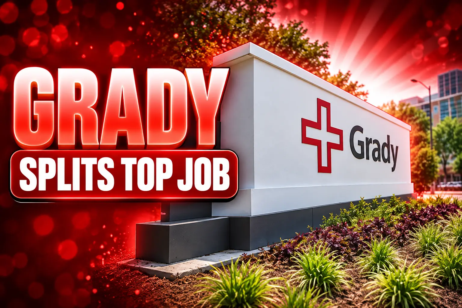 Grady splits CEO job South Fulton campus