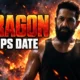 Dragon keeps June 11 date after NTR surgery