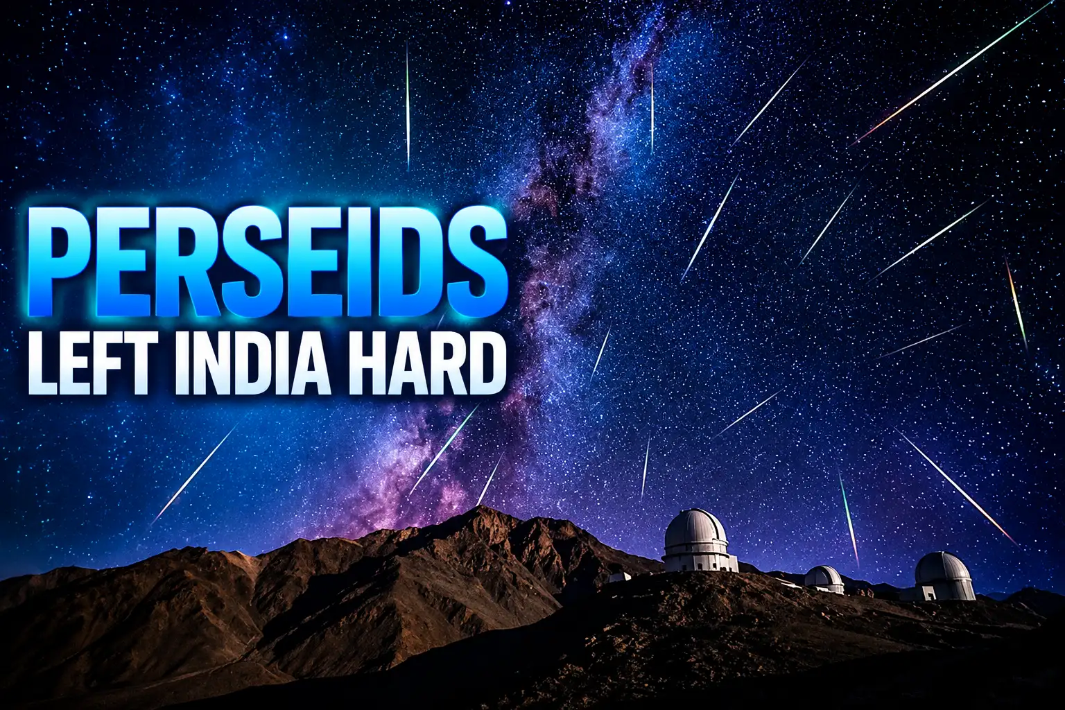 Perseids 2026 moonless shower hard for India