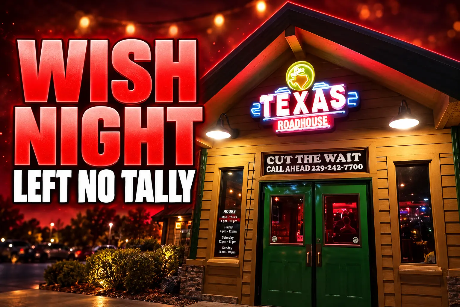 Texas Roadhouse Georgia Wish Night no public tally